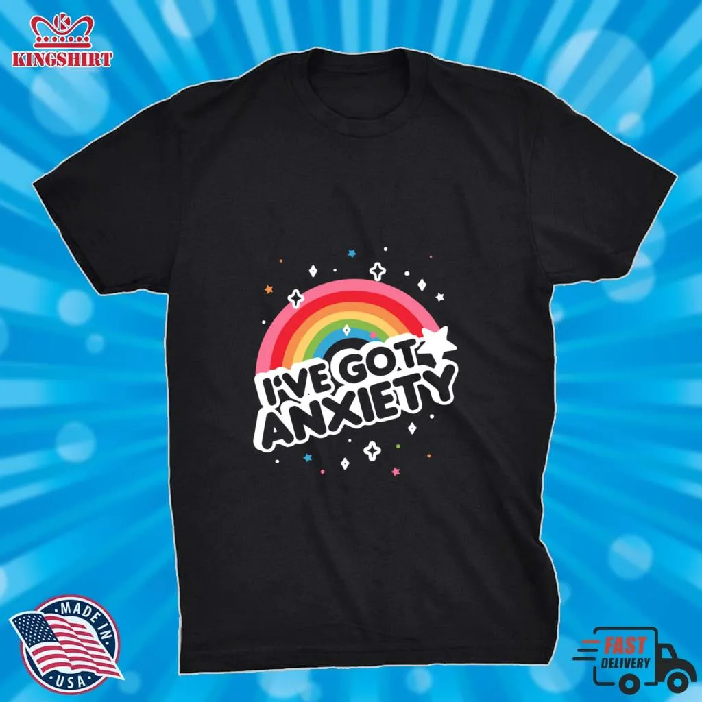 Top Ive Got Anxiety Rainbow Shirt Plus Size