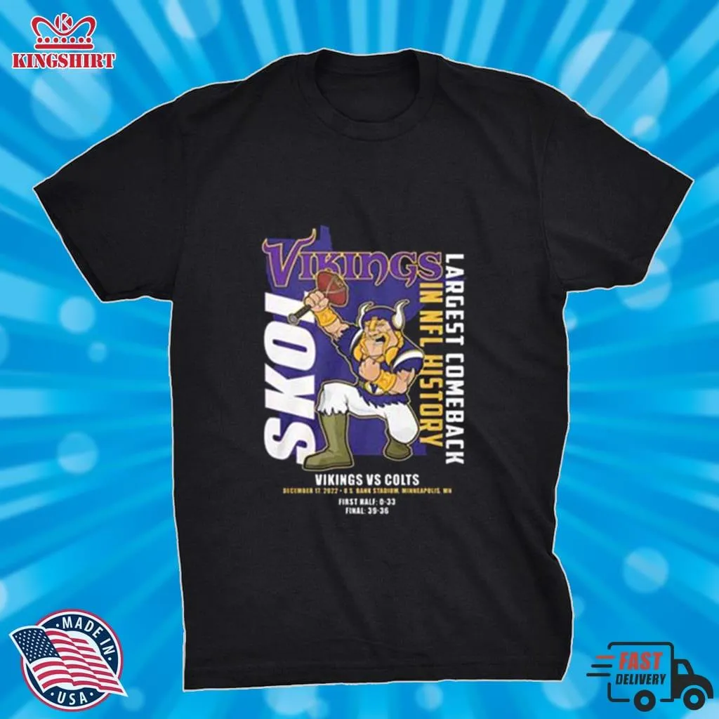 Hot Minnesota Vikings Vs Indianapolis Colts Largest Comeback In Nfl History 2022 Shirt