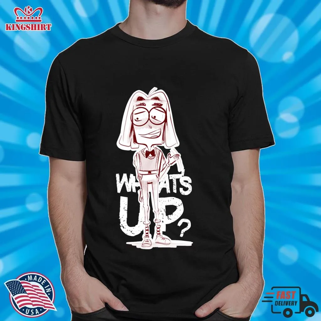 Hot Nerdy WhatS Up Classic T Shirt Size up S to 4XL