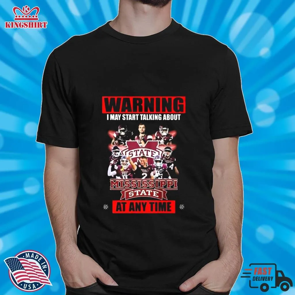 The cool Warning I May Start Talking About Mississippi State Bulldogs At Any Time Signatures 2022 Shirt Unisex Tshirt