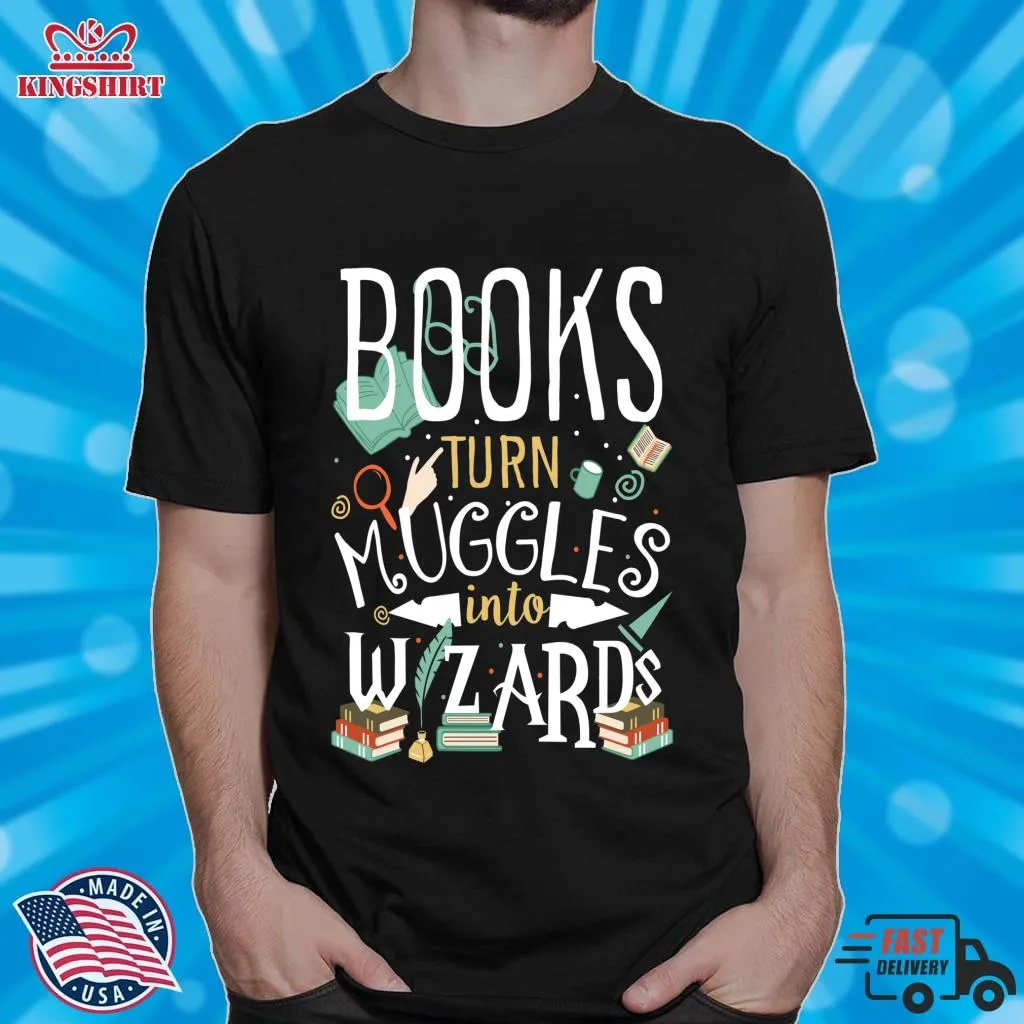 Romantic Style Books Turn Muggles Into Wizards Essential T Shirt Unisex Tshirt