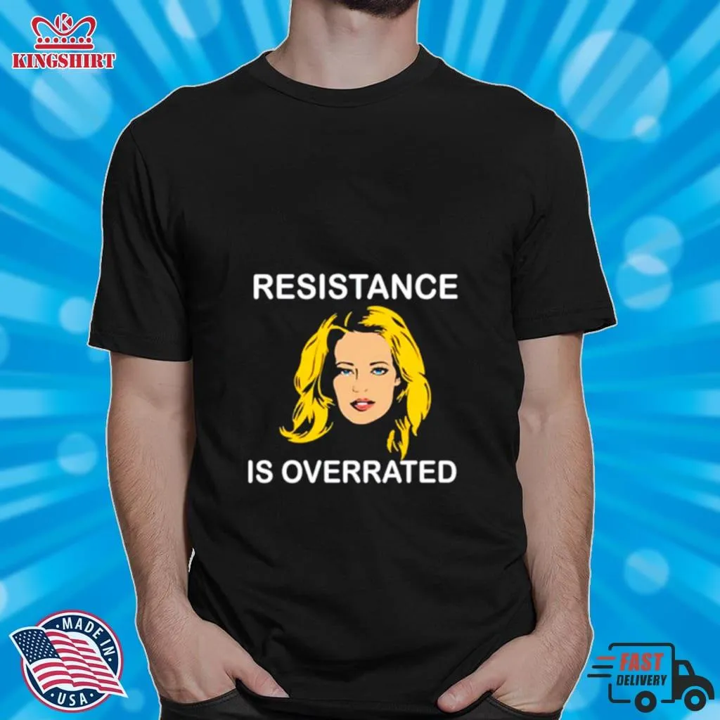 Hot Jeri Ryan Resistance Is Overrated Trekkie David Represent Shirt