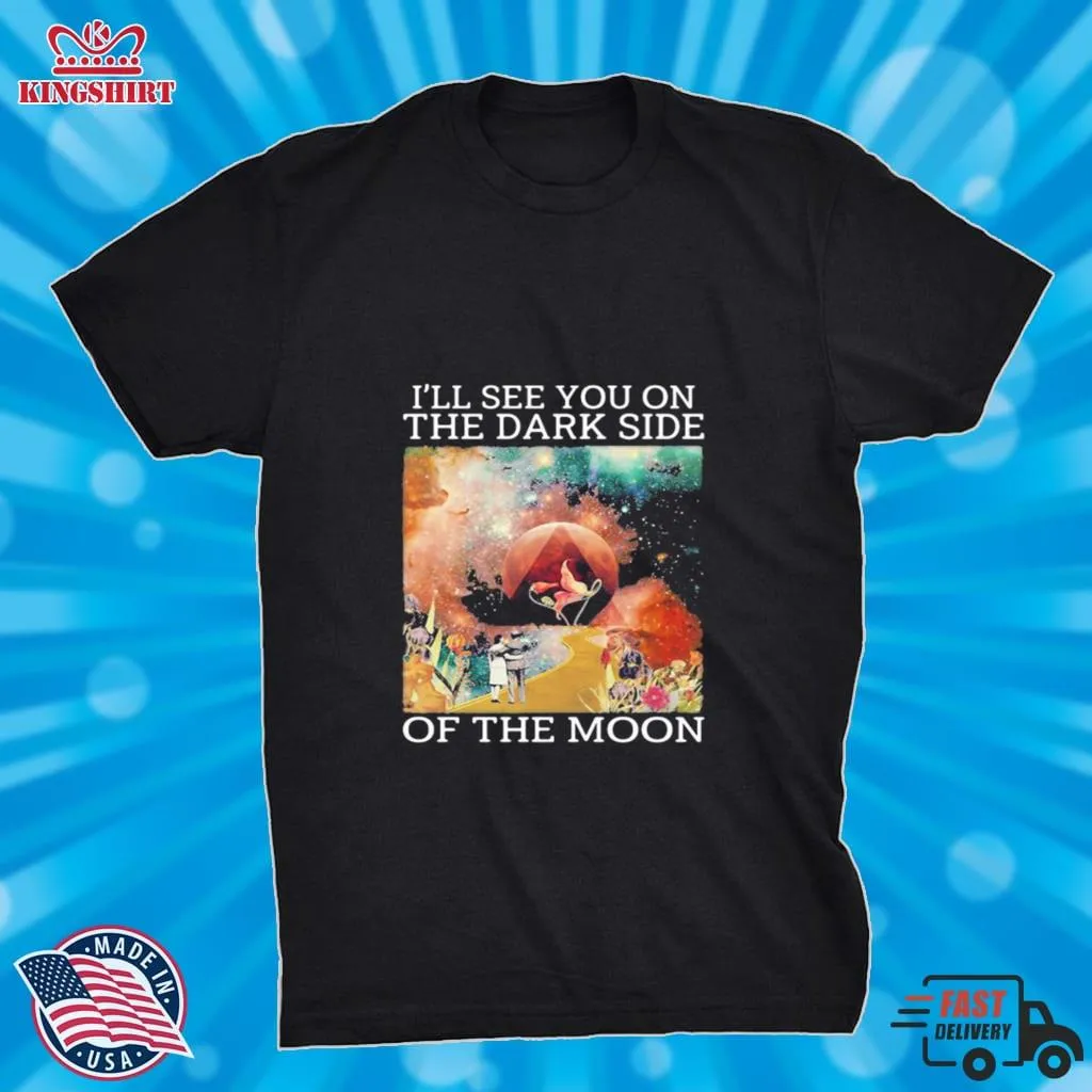 Free Style Pink Floyd Band ILl See You On The Dark Side Of The Moon Vintage Shirt Women T-Shirt