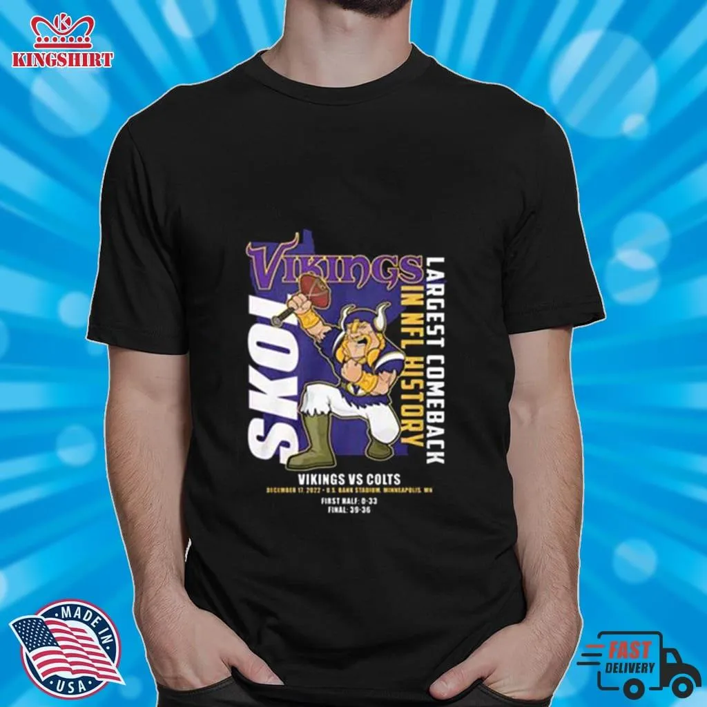 Hot Minnesota Vikings Vs Indianapolis Colts Largest Comeback In Nfl History 2022 Shirt