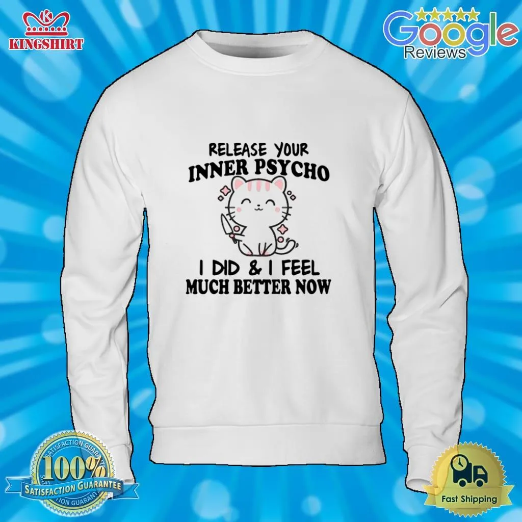 Vintage Release Your Inner Psycho I Did And I Feel Much Better Now Shirt Youth T-Shirt