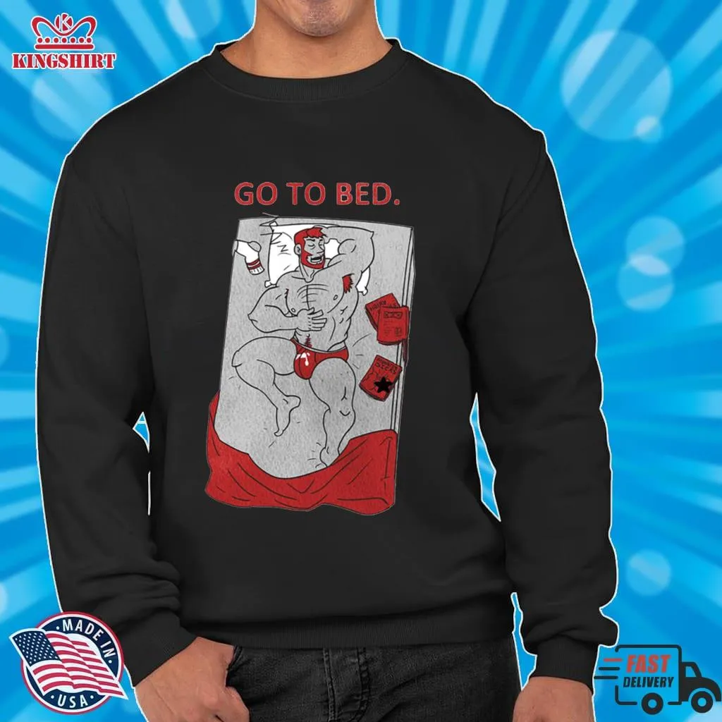 Original Go To Bed The Sleeping Hunk Shirt Shirt