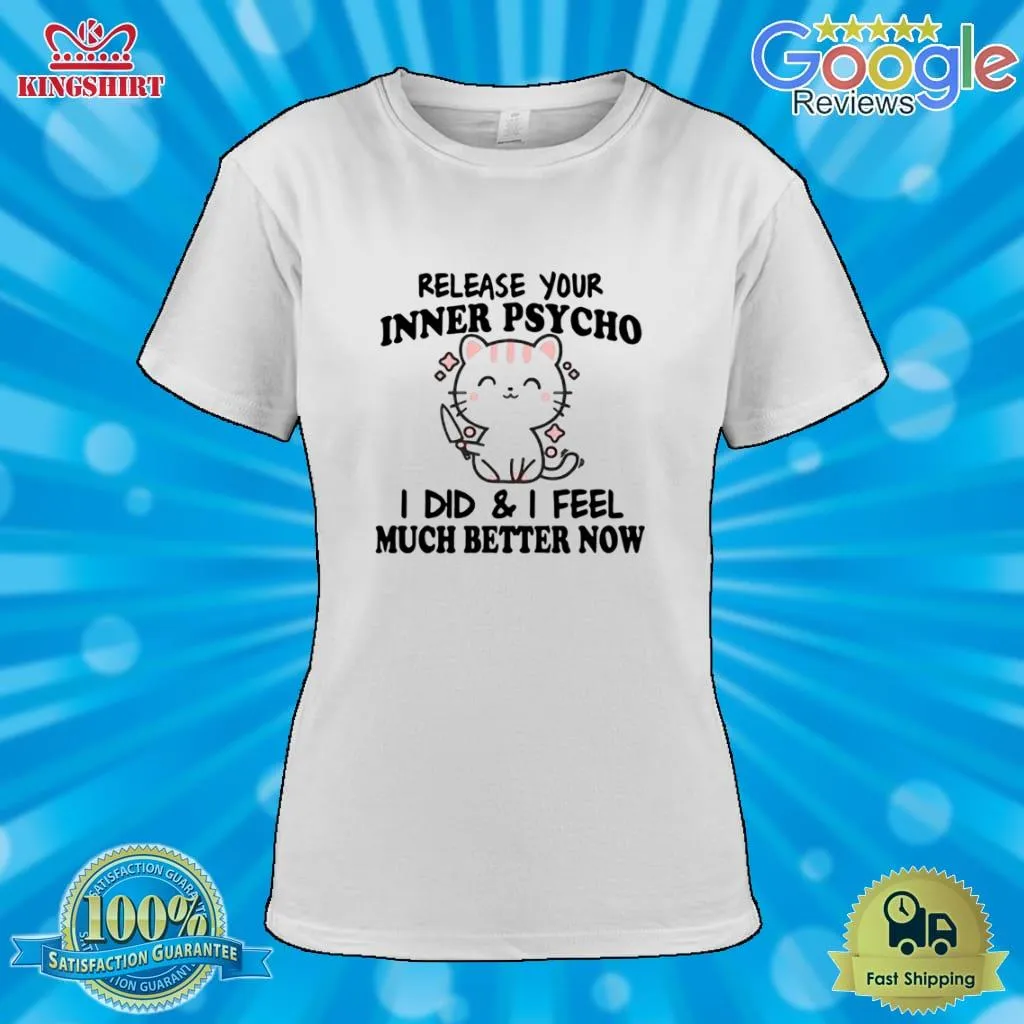 Vintage Release Your Inner Psycho I Did And I Feel Much Better Now Shirt Youth T-Shirt