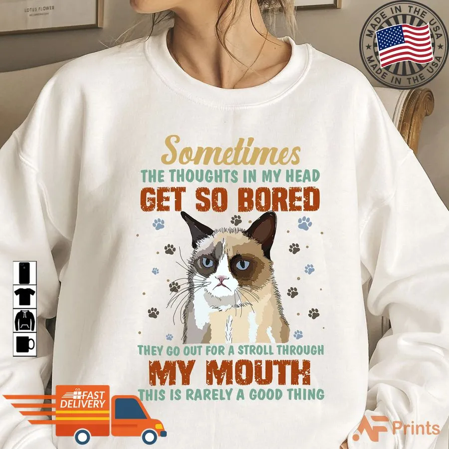 Vintage Sometimes The Thoughts In My Head Get So Bored They Go Out For A Stroll Through My Mouth This Is Rarely A Good Thing Cat Youth T-Shirt