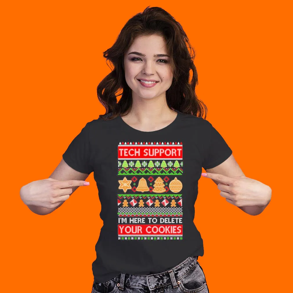 Hot Tech Support IM Here To Delete Your Cookies Christmas Sweater T Shirt, Hoodie, Sweatshirt, Long Sleeve Size up S to 4XL