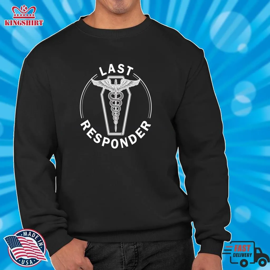 Vote Shirt Last Responder Classic T Shirt Tank Top Unisex