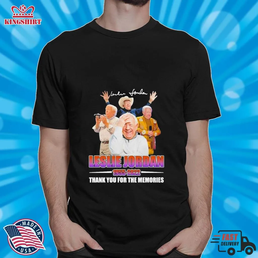 Awesome Leslie Jordan 1955 2022 Thank You For The Memories Signature Shirt Size up S to 4XL