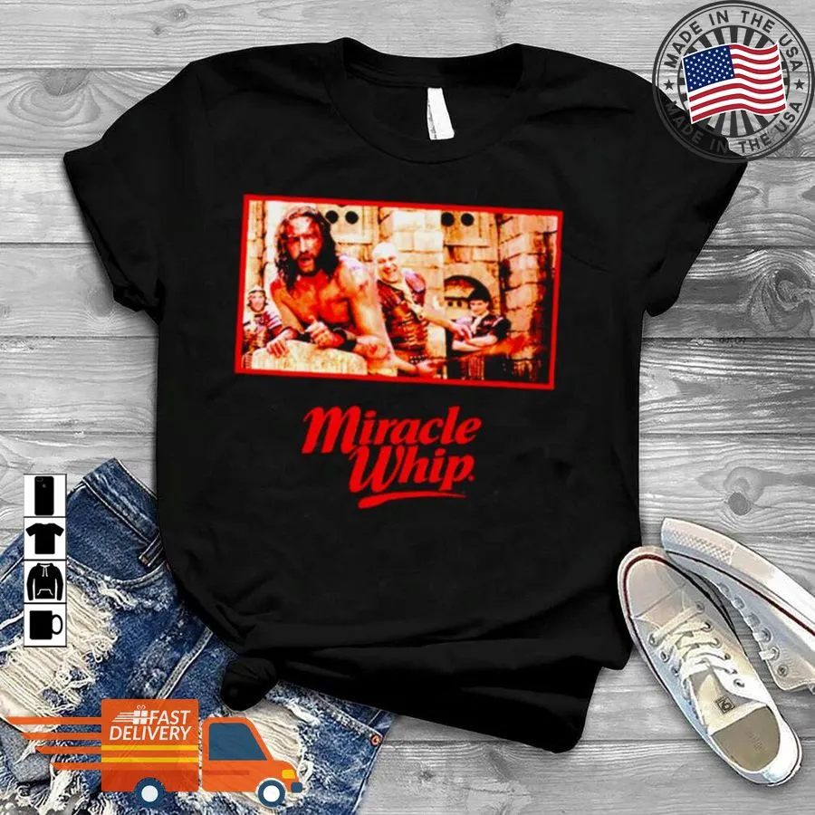 Hot The Scourging Miracle Whip Shirt Size up S to 4XL