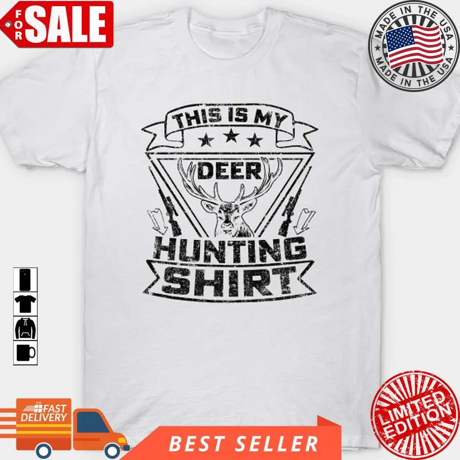 The cool This Is My Deer Hunting   Hunting Deer   Hunting Lover T Shirt, Hoodie, Sweatshirt, Long Sleeve Unisex Tshirt