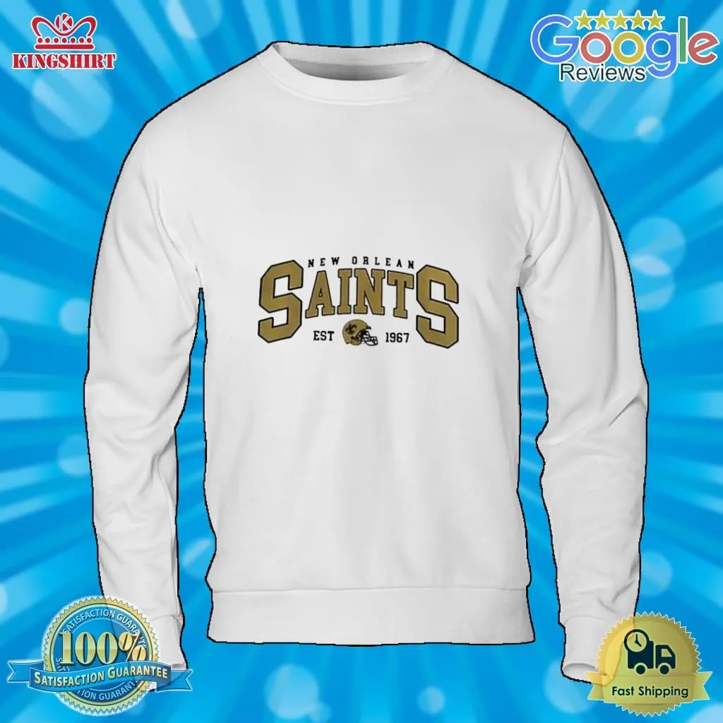 Best New Orleans Saints Est 1967 Shirt Shirt