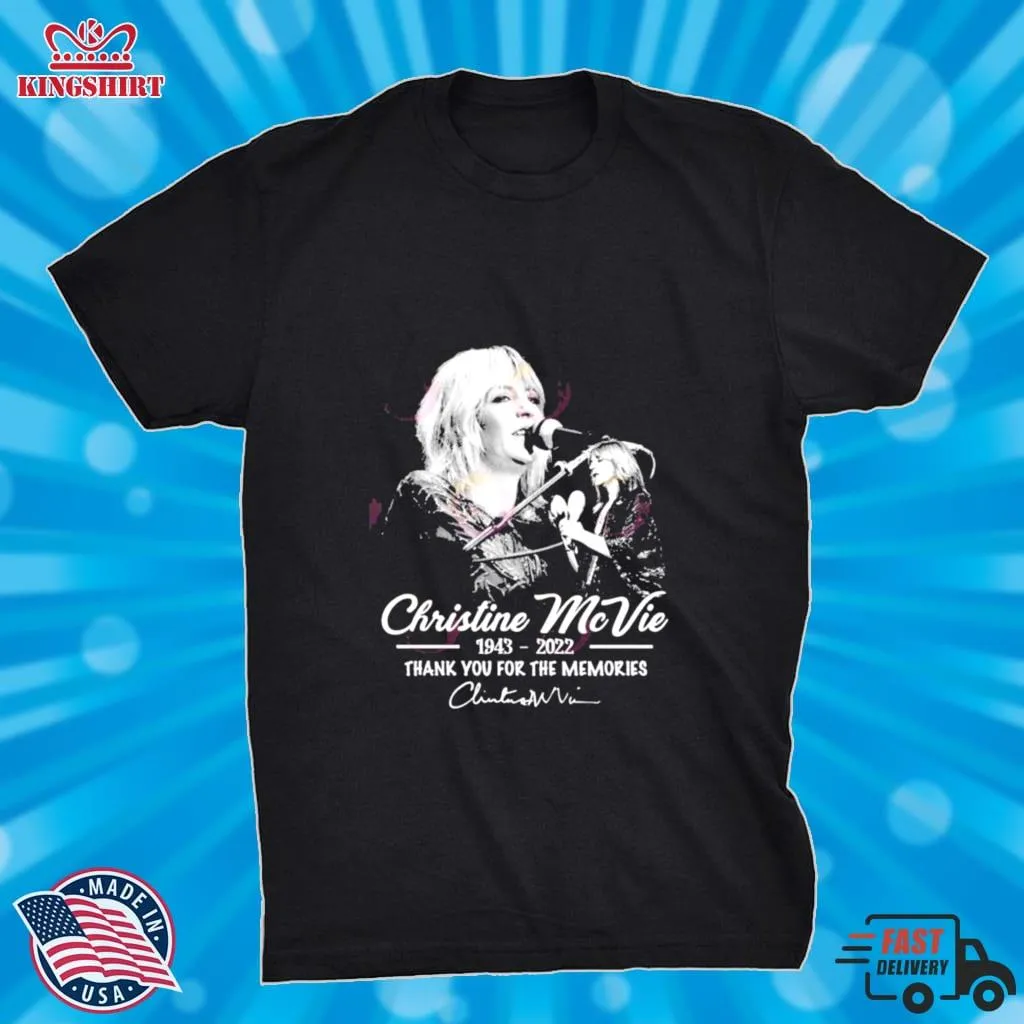 Awesome Christine Mcvie 1943 2022 Thank You For The Memories Signature T Shirt Long Sleeve
