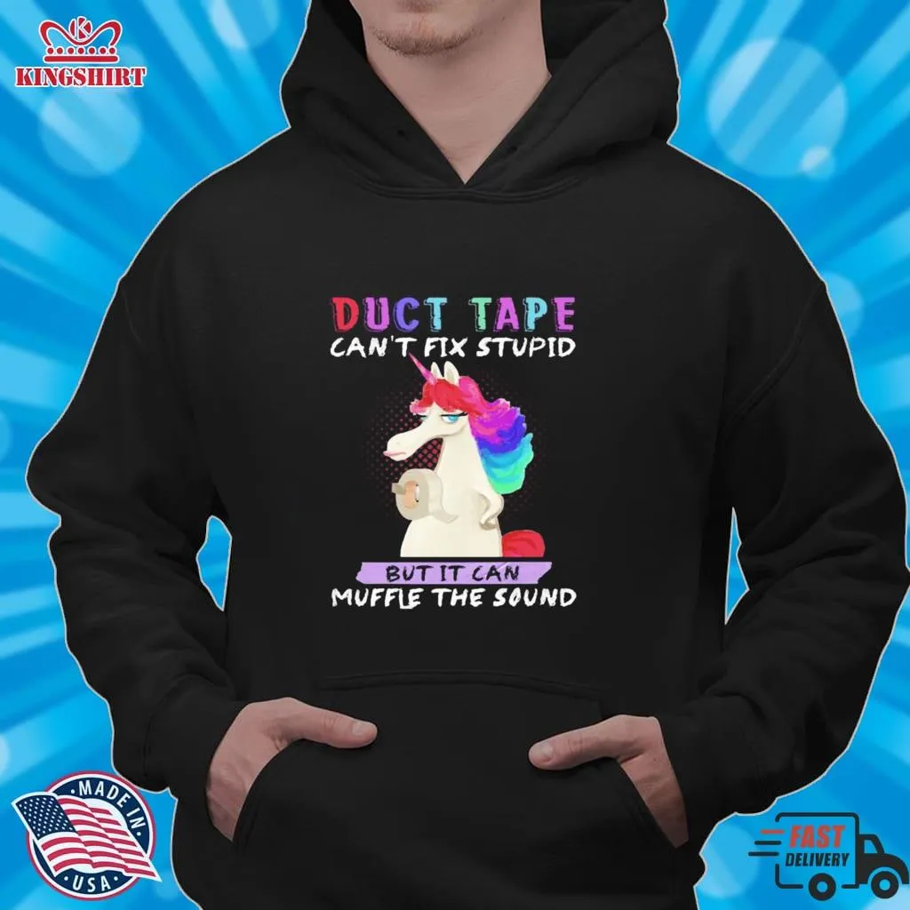 Top Unicorn Duct Tape CanT Fix Stupid But It Can Muffle The Sound Shirt Men T-Shirt