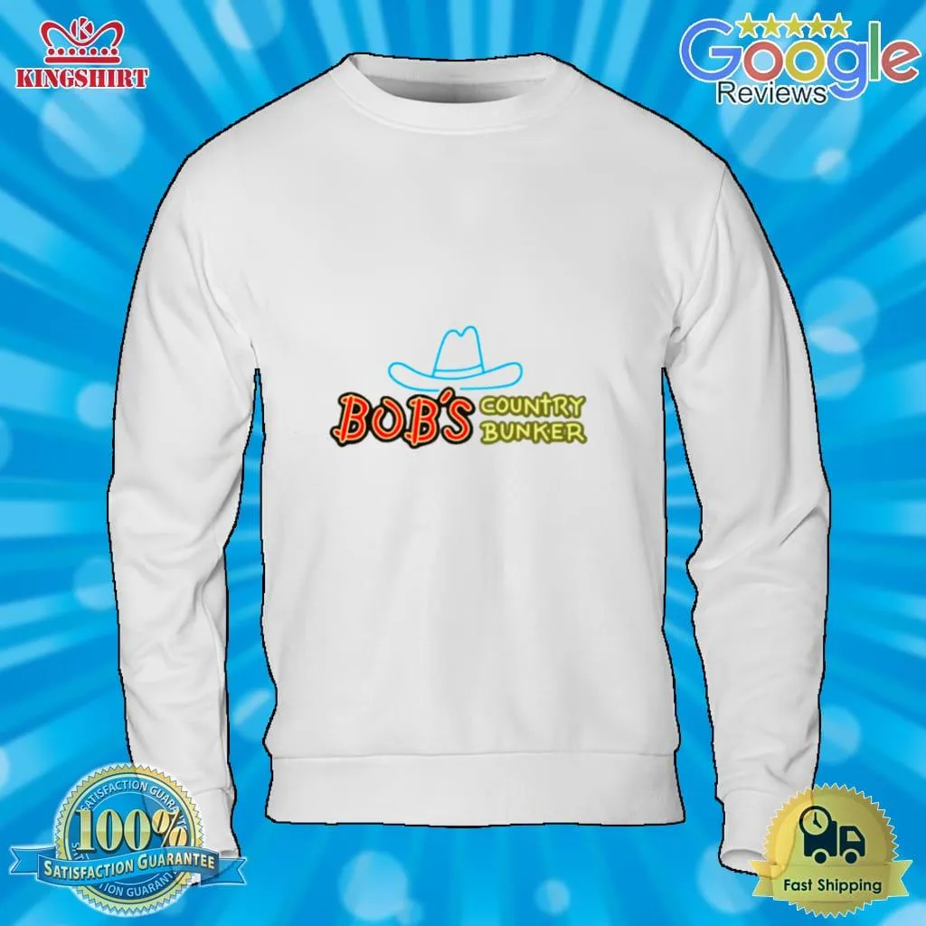 Awesome BobS Country Bunker T Shirt SweatShirt