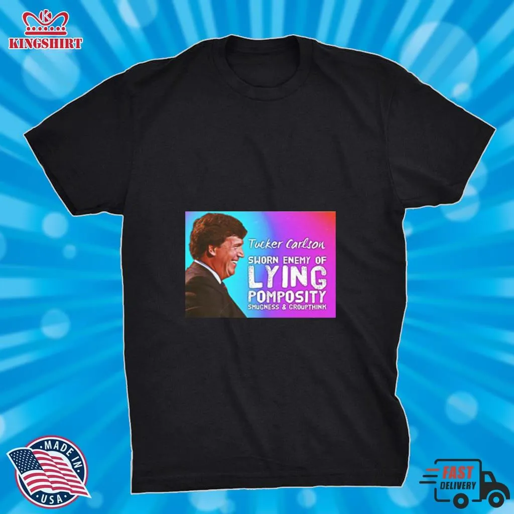 Top Tucker Carlson Slogan Lying Shirt Hoodie