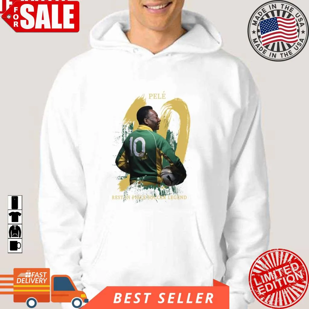 10 Rip Pele Legend Football Unisex Hoodie Fitted T-shirt