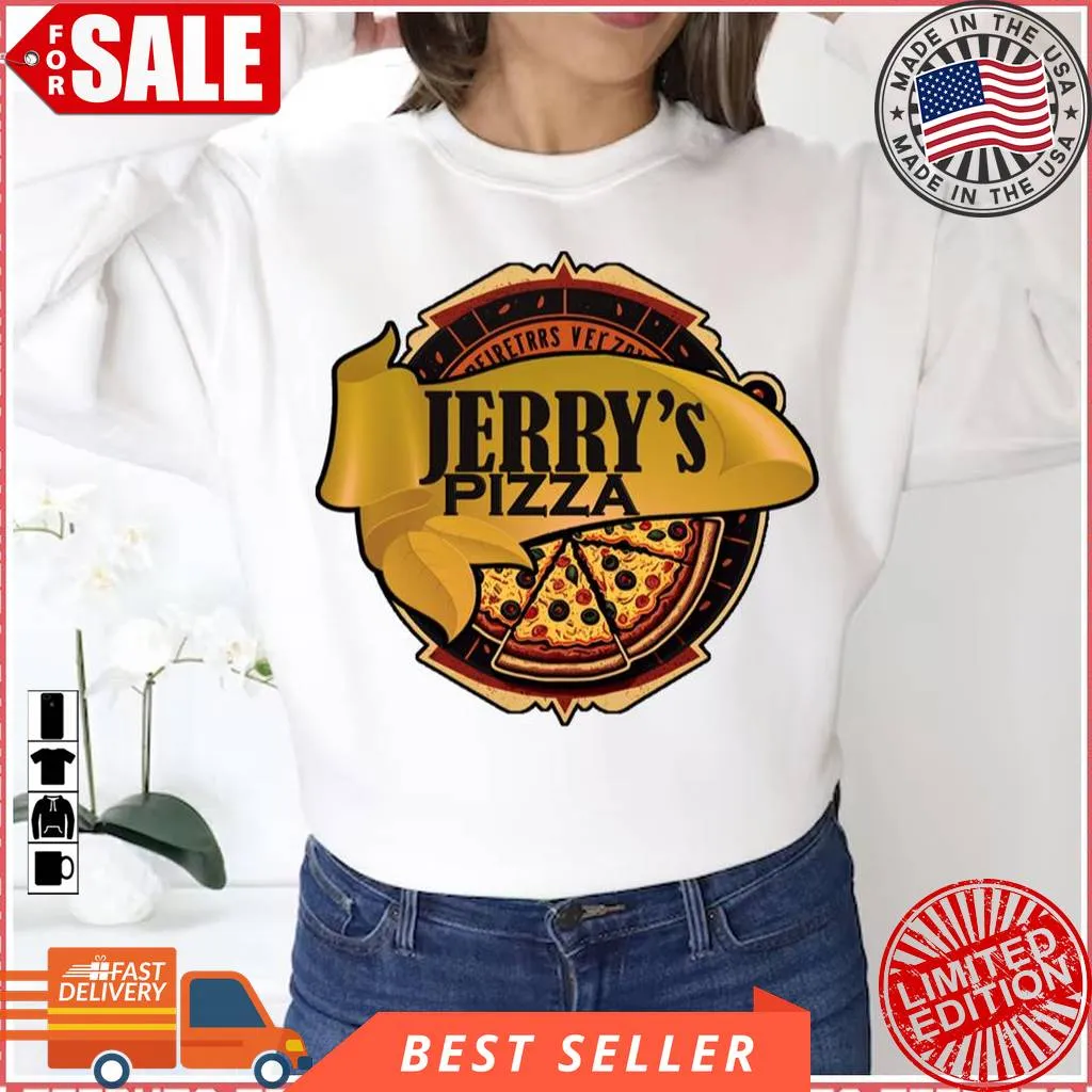 Food Brand Jerry's Pizza Logo Unisex Sweatshirt Plus Size