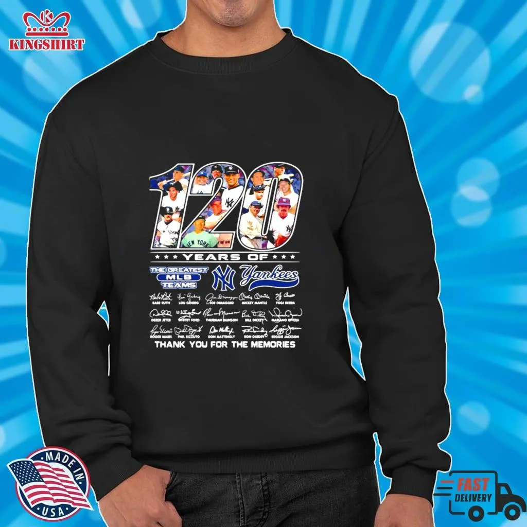 120 Years Of The Oreatest Teams Yankees Thank You For The Memories Signature Shirt Size up S to 4XL