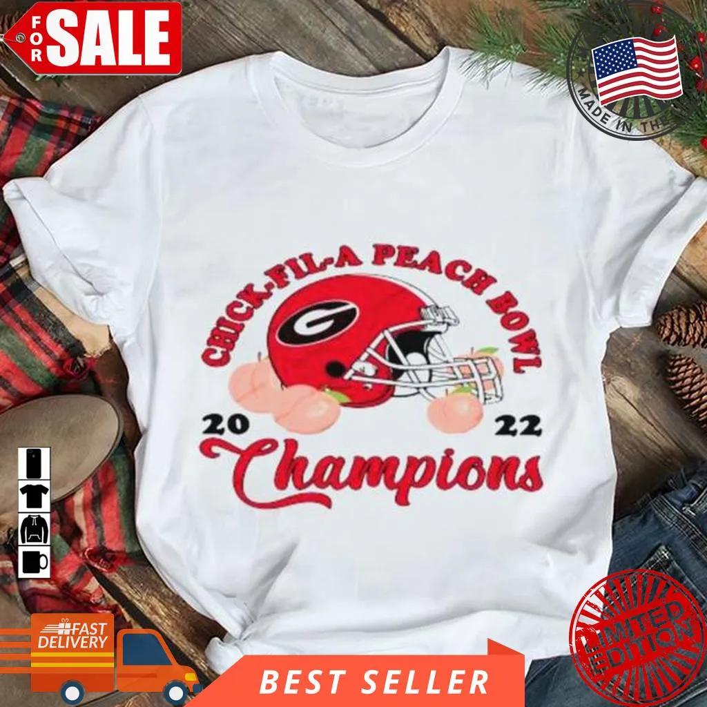 Georgia Bulldogs Chick Fil A Peach Bowl 2022 Champions Shirt Unisex Tshirt