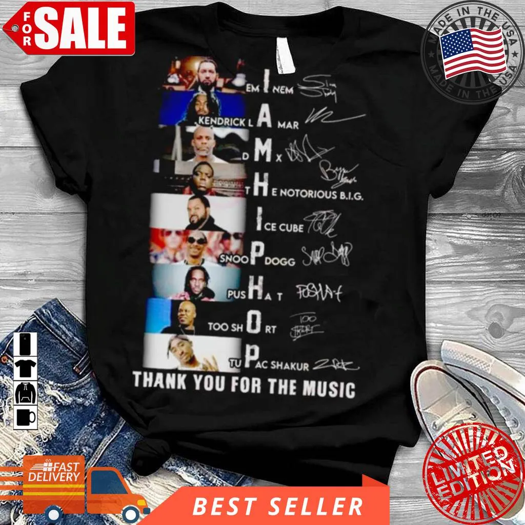 I Am Hip Hop Thank You For The Music Signatures 2023 Shirt Ecofriendly T-shirt
