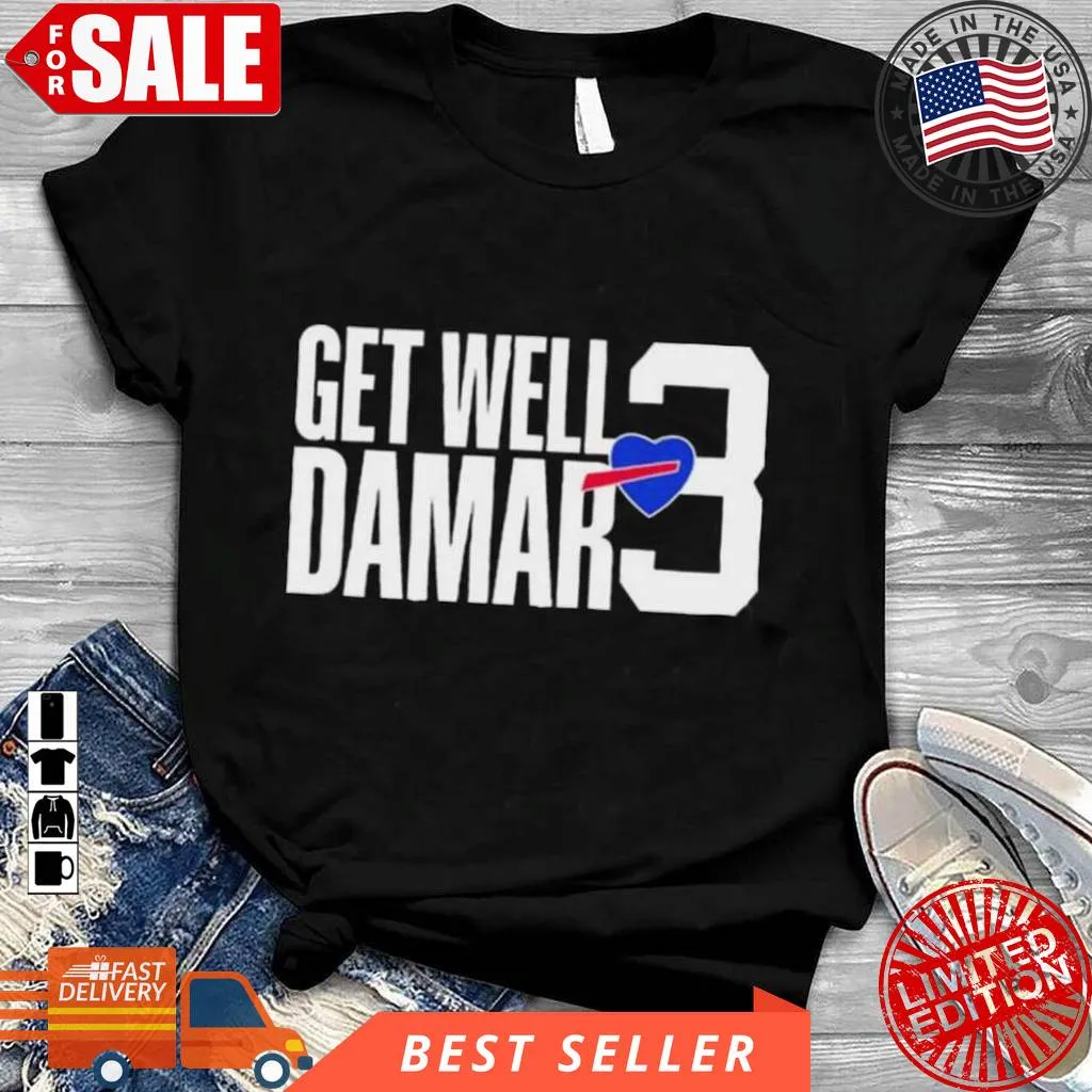 Love 3 Damar Hamlin Get Well Damar Shirt Ecofriendly T-shirt