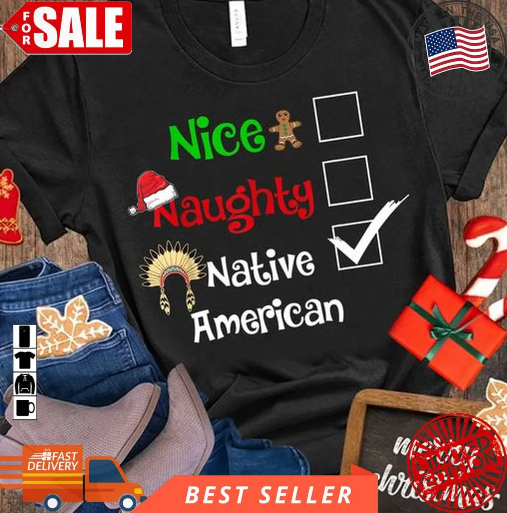 Be Nice Nice Naughty Native American Christmas Plus Size