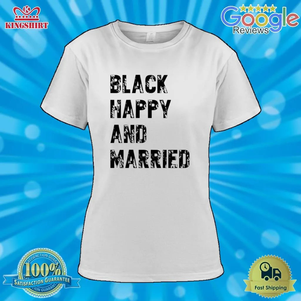 Black Happy And Married Shirt Plus Size