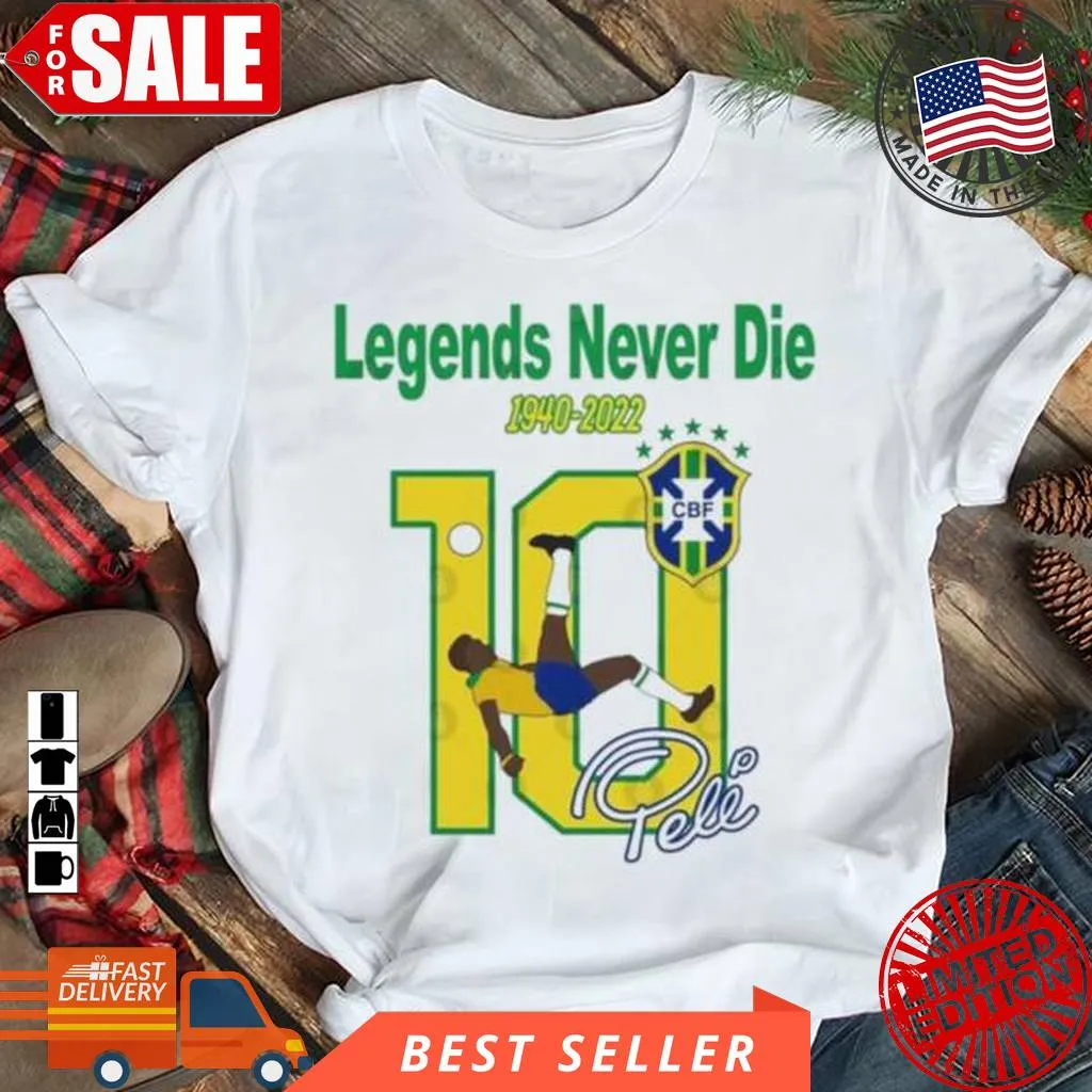 Original Pele Legends Never Die 1940 2022 Shirt
