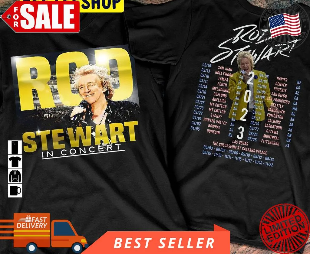 Top Rod Stewart The Hits Tour 2023 Double Side Trending Unisex Shirt Plus Size