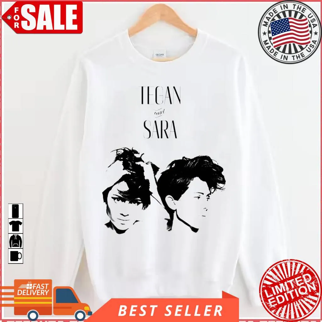 Singer Two Beautifull Tegan And Sara Unisex Sweatshirt Comfortable T-shirt