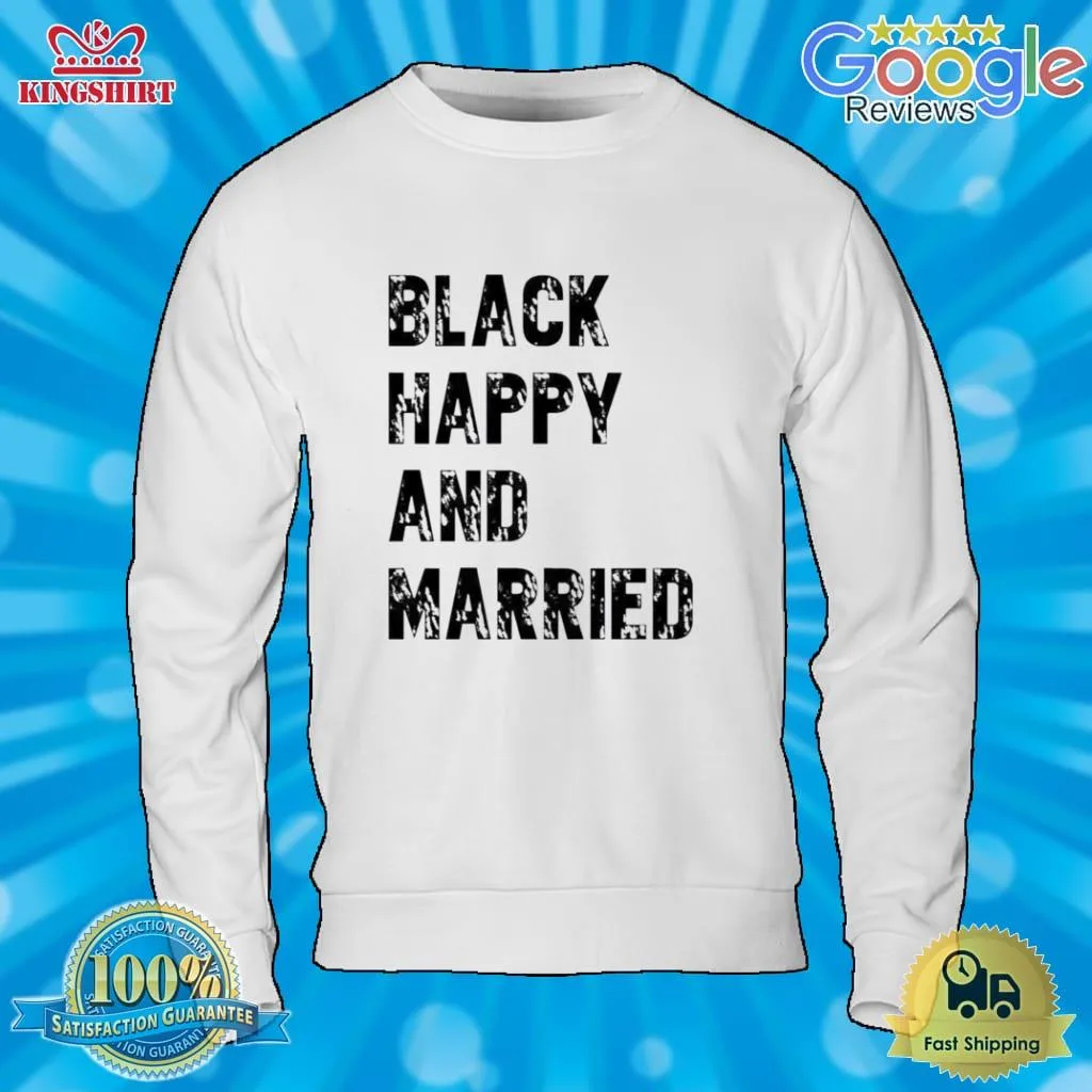 Black Happy And Married Shirt Plus Size