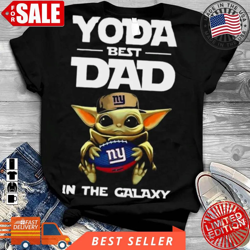Pretium Yoda Best Dad In The Galaxy New York Giants Football Nfl Shirt Plus Size