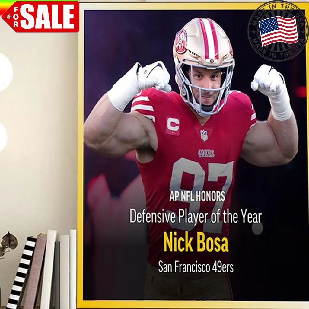 2022   2023 Ap Nfl Defensive Player Of The Year Winner Is Nick Bosa Home Decor Poster