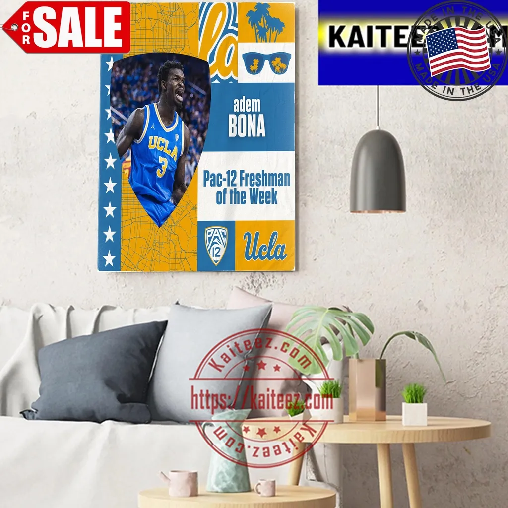 Adem Bona Is The Pac 12 Freshman Of The Week With Ucla Mens Basketball Art Decor Poster