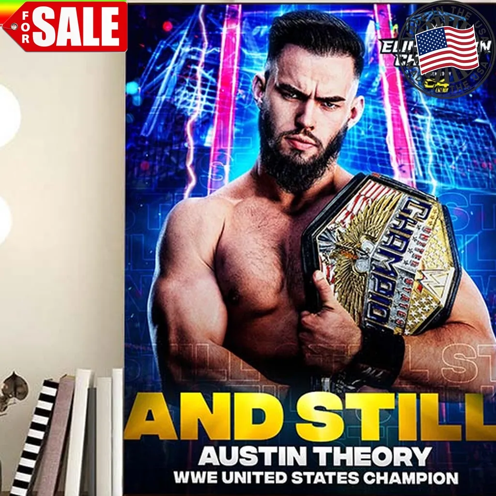 Austin Theory Still Wwe United States Champion After Elimination Chamber 2023 Home Decor Poster