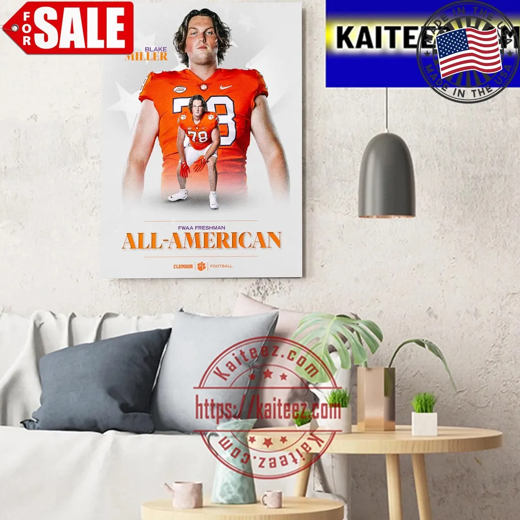Blake Miller Is Fwaa Freshman All America With Clemson Football Art Decor Poster