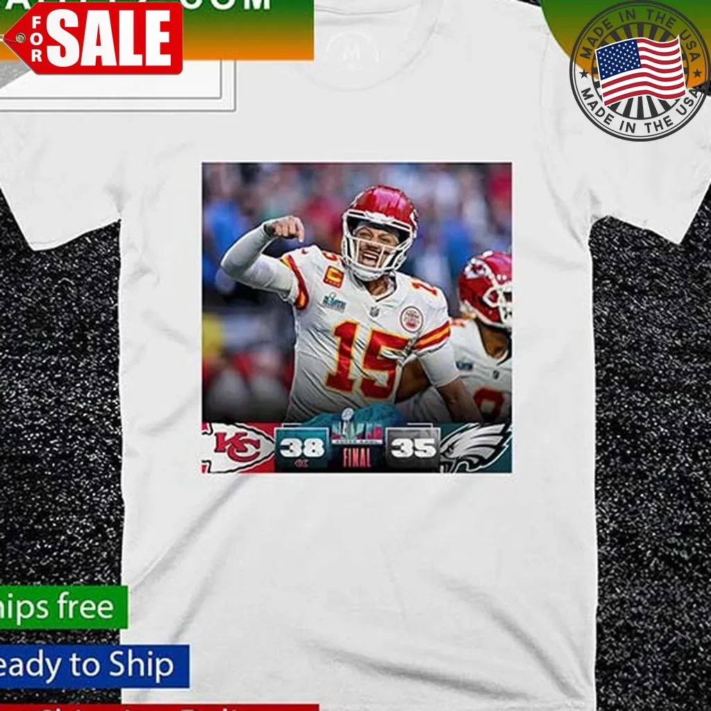 Love Shirt Final Score 38 35 Kansas City Chiefs Super Bowl Champions Poster T Shirt Size up S to 4XL
