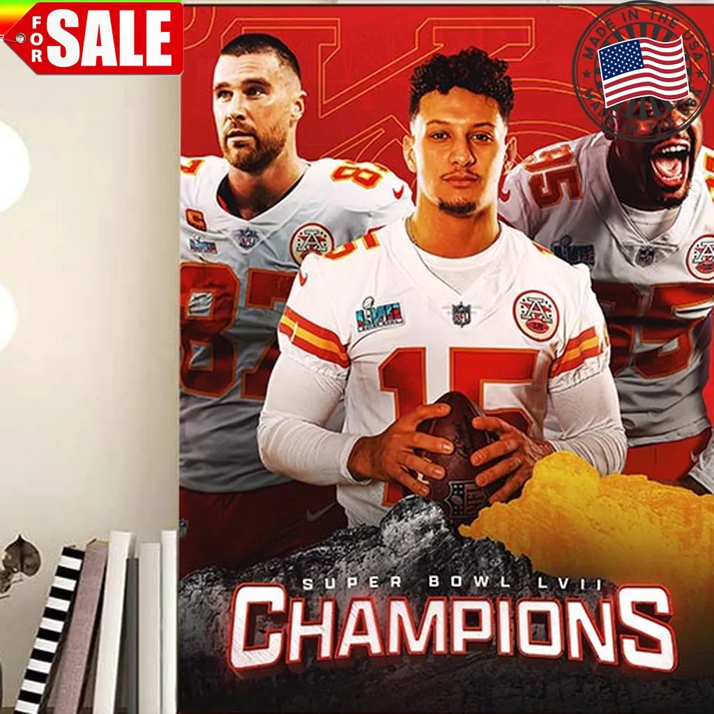 Kansas City Chiefs Are Super Bowl 57 Champions Home Decor Poster