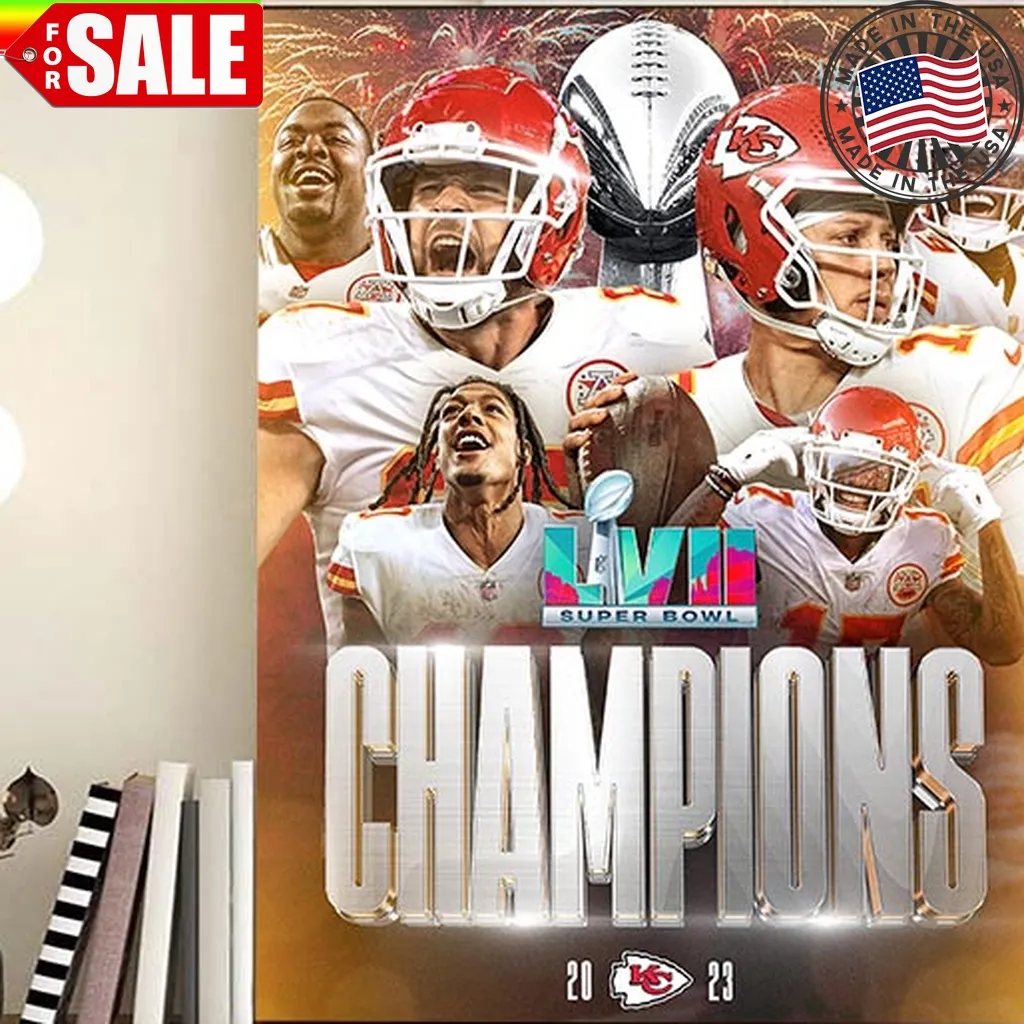 Kansas City Chiefs Are Super Bowl Lvii Champions Home Decor Poster