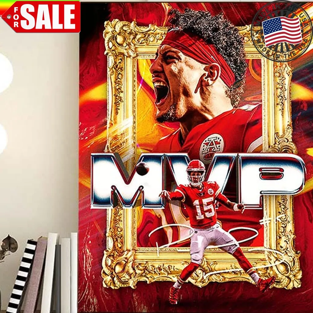 Kansas City Chiefs Congratulations To Patrick Mahomes Ii Is Nfl Mvp Once Again Home Decor Poster