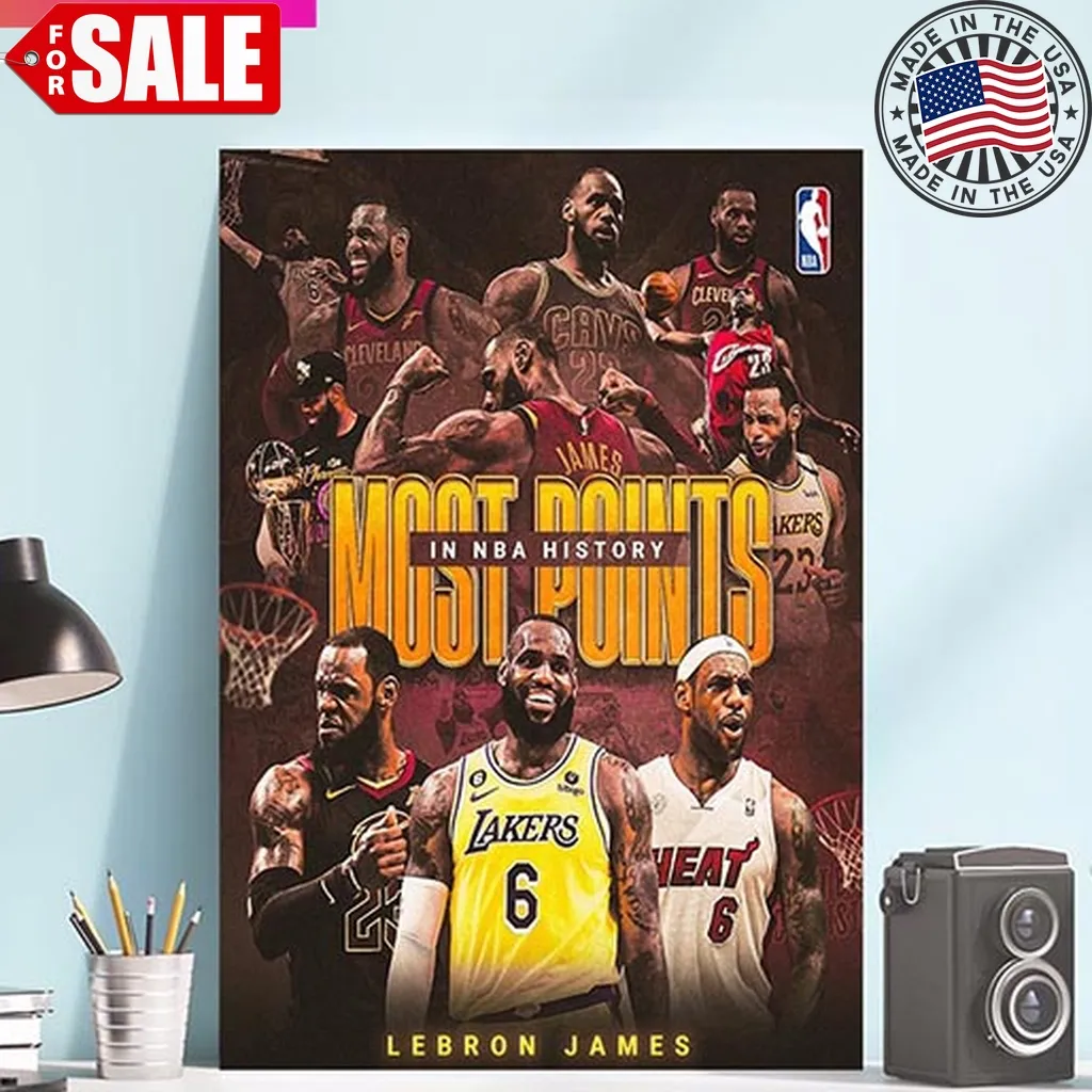 Lebron James Most Points In Nba History Scoring King Of Los Angeles Lakers Decorations Poster