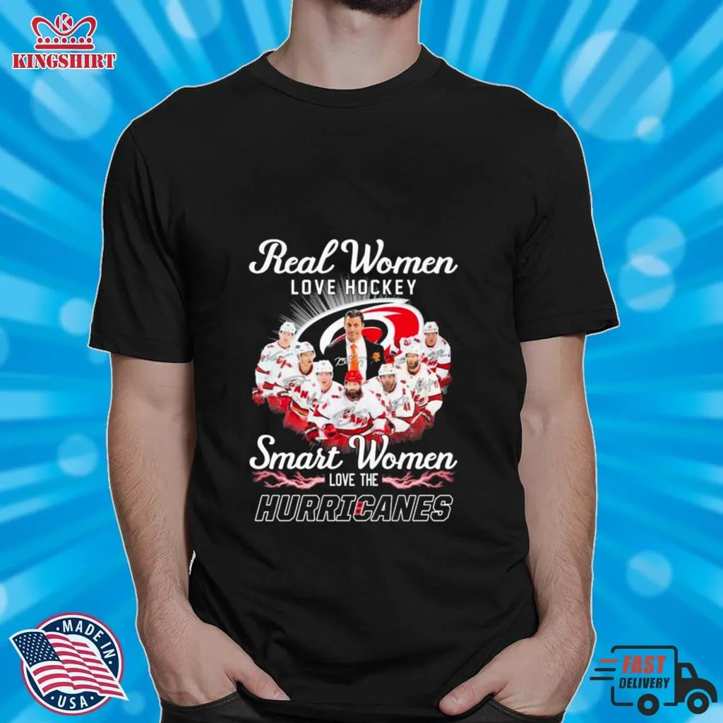 2023 Real Women Love Hockey Smart Women Love The Hurricanes Signatures Shirt