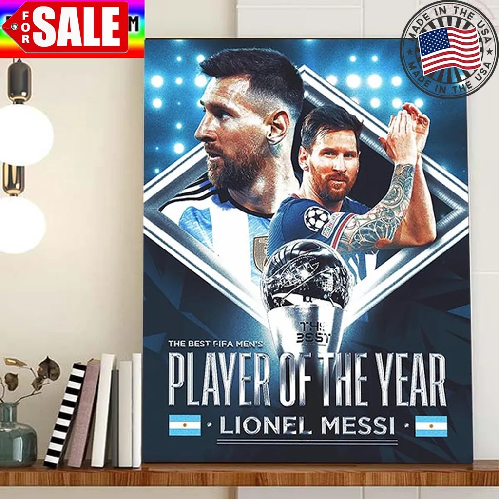 2022 The Best Fifa Mens Player Of The Year Is Lionel Messi Home Decor Poster Canvas Trending