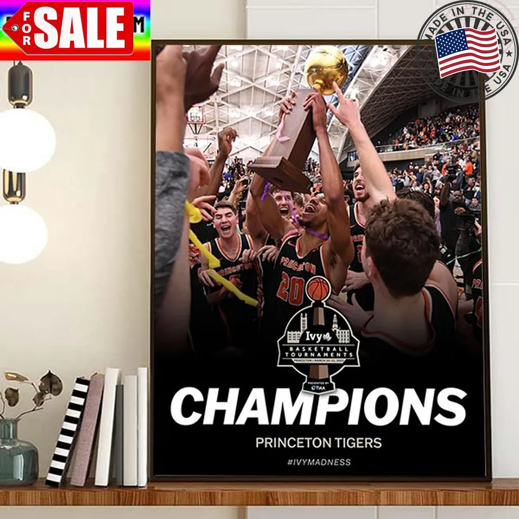 2023 Ivy League Conference Champions Are Princeton Tigers Mens Basketball Home Decor Poster Canvas Trending