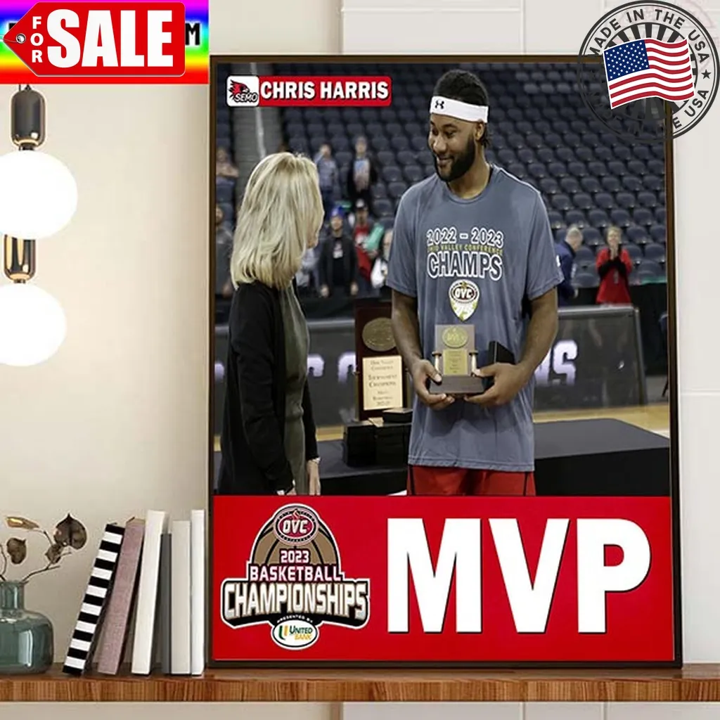 2023 Ohio Valley Conference Tournament Mvp Is Chris Harris Home Decor Poster Canvas Trending