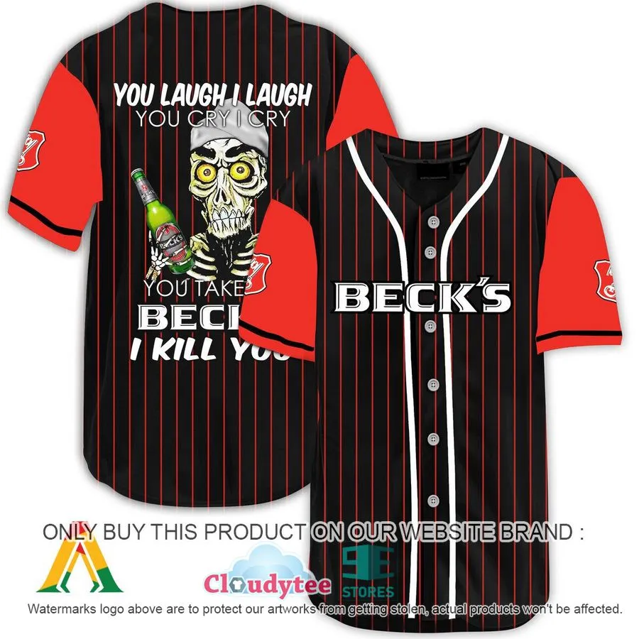 Achmed The Dead Terrorist You Laugh I Laugh You Take My Beck's Beer I Kill You Baseball Jersey