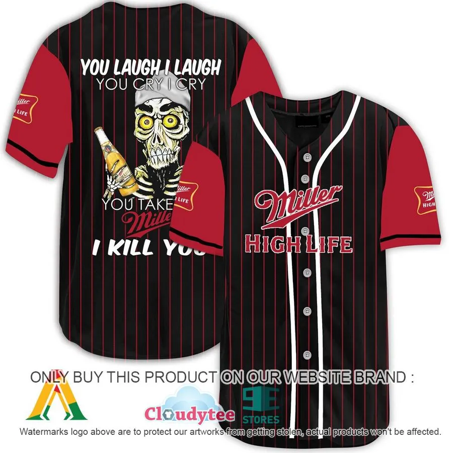 Achmed The Dead Terrorist You Laugh I Laugh You Take My Miller High Life I Kill You Baseball Jersey